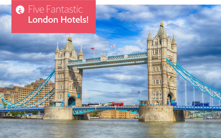 Five Fantastic Hotels in London